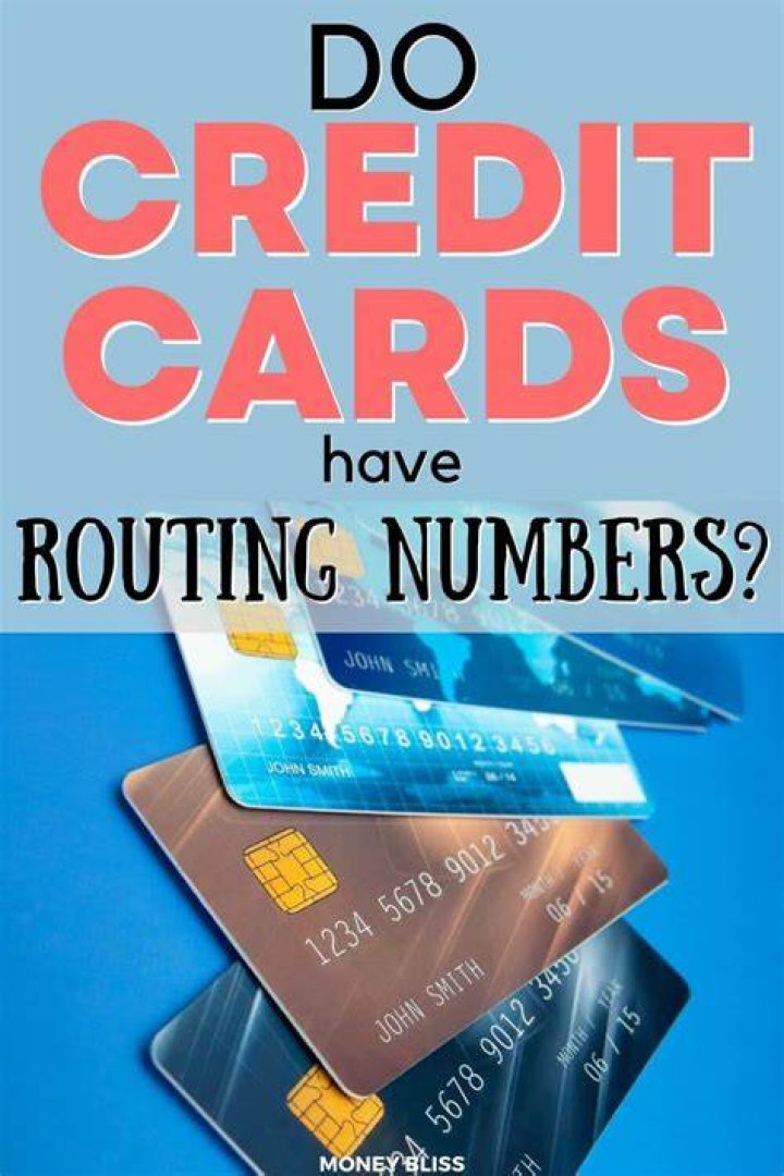 Do Credit Cards Have Routing Numbers? SuperMoney