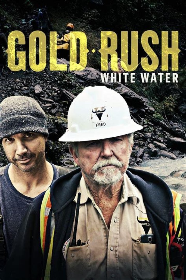Gold Rush White Water (TV Series 2018 ) &mdash; The Movie Database (TMDb)