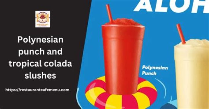 New Sonic Aloha Slushes Tropical Colada Slush And Polynesian Punch