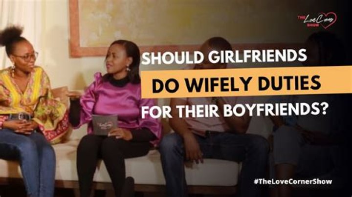 Should Girlfriends do Wifely Duties for their Boyfriends? YouTube