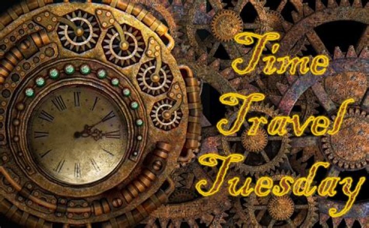 Time Travel Tuesday!!!