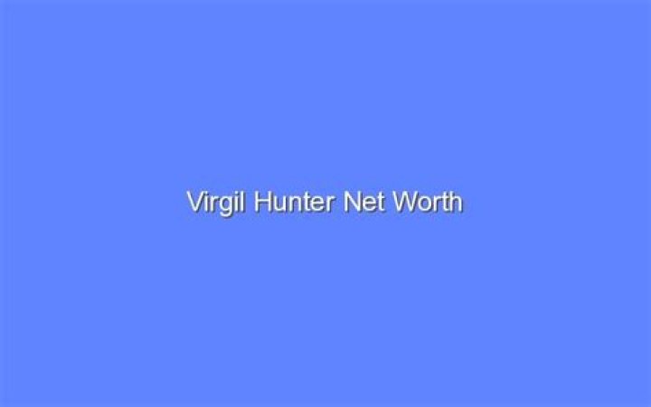 Virgil Hunter Net Worth Digital Global Times